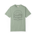Faithful In The Small Things T-Shirt
