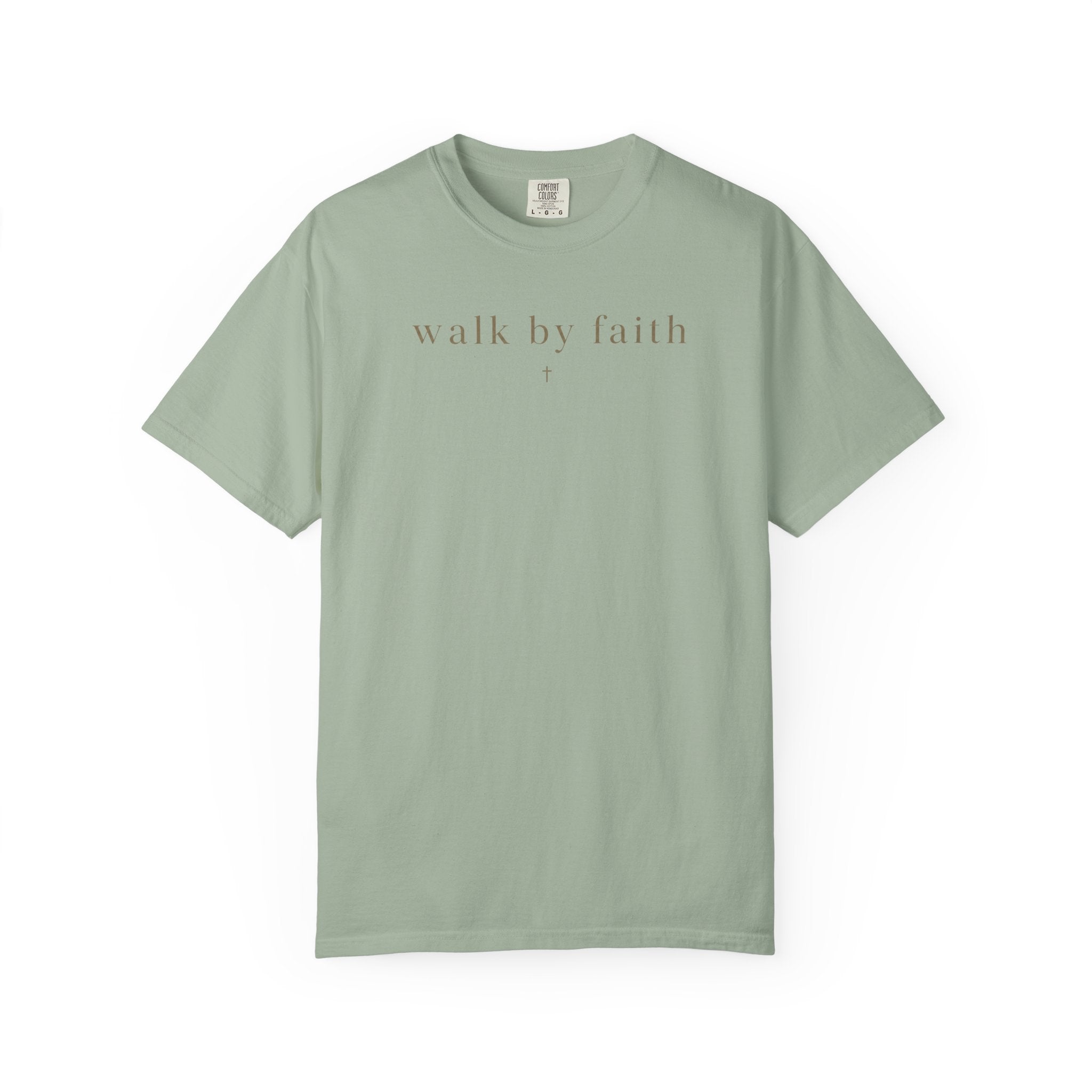 Walk by Faith T-shirt
