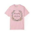 Homemaking is Holy Work T-Shirt