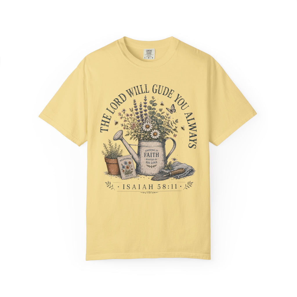 The Lord Will Guide You Always T-Shirt