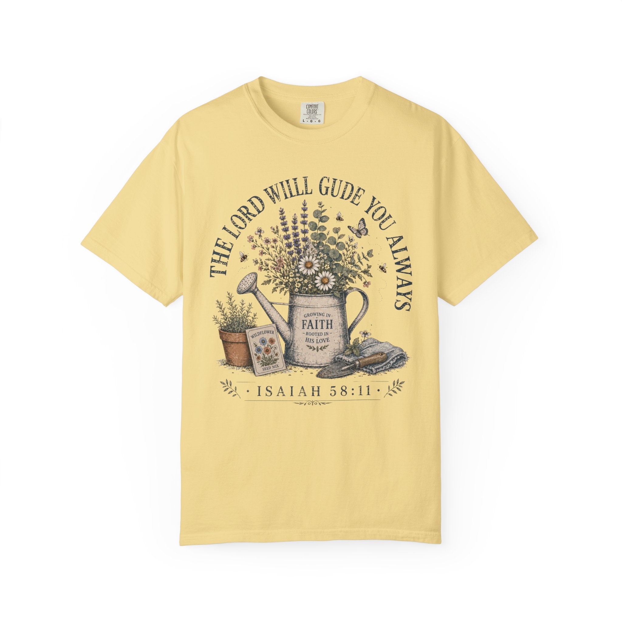 The Lord Will Guide You Always T-Shirt