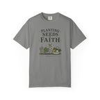 Planting Seeds of Faith T-shirt