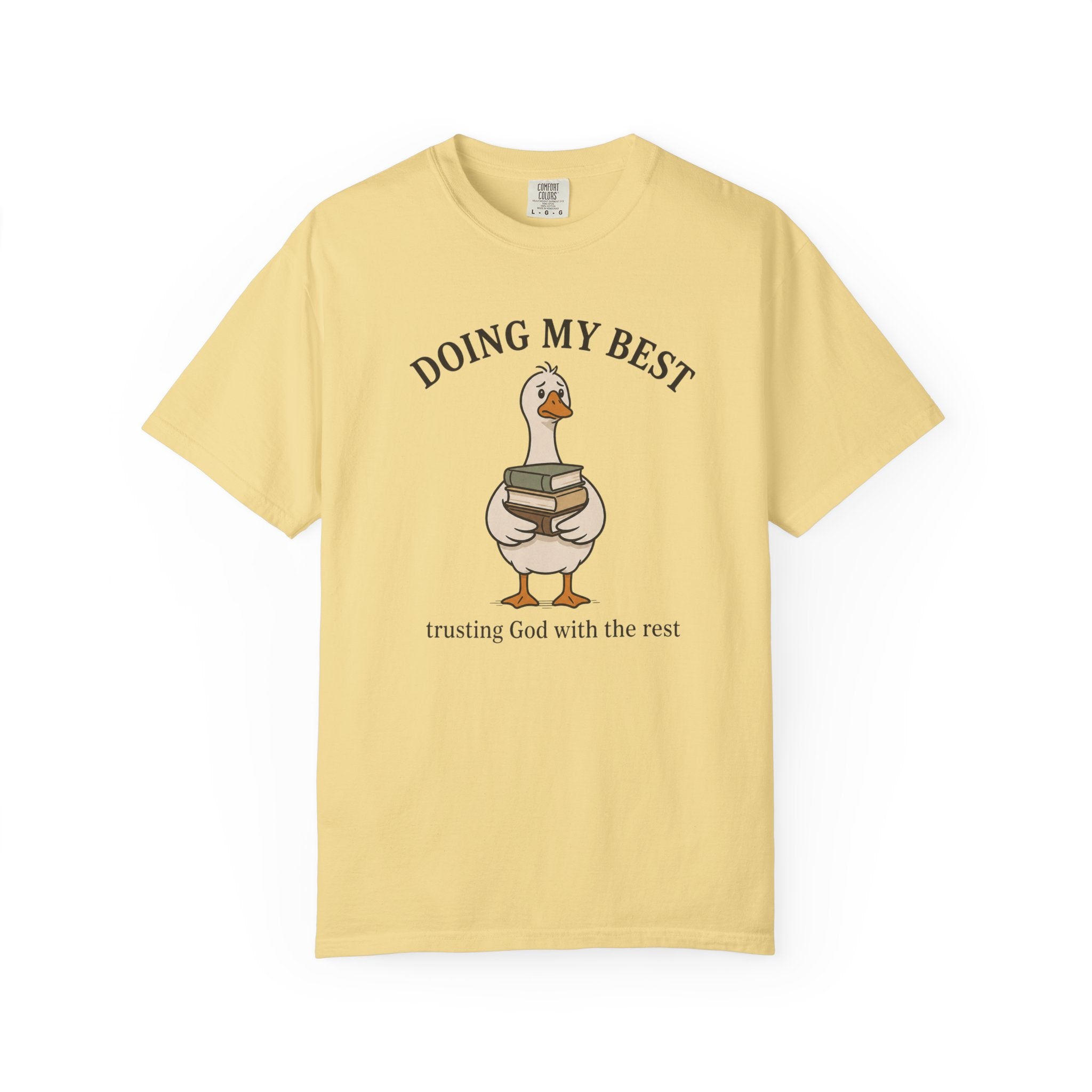 Doing my best trusting God with the rest T-Shirt
