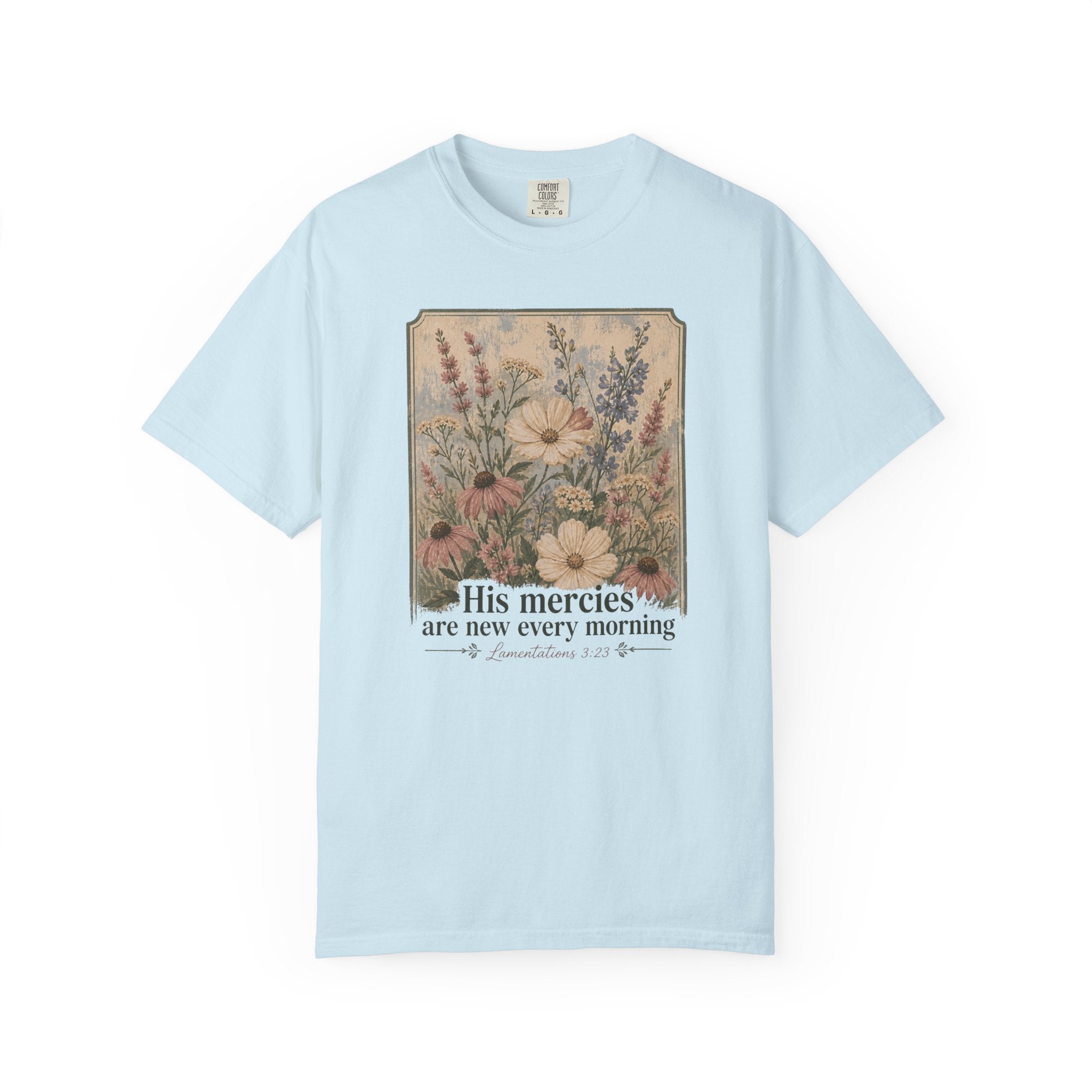 His Mercies are New Every Morning T-Shirt