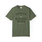 Homemaking is Kingdom Work Tshirt