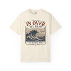 In Over my Head T-shirt