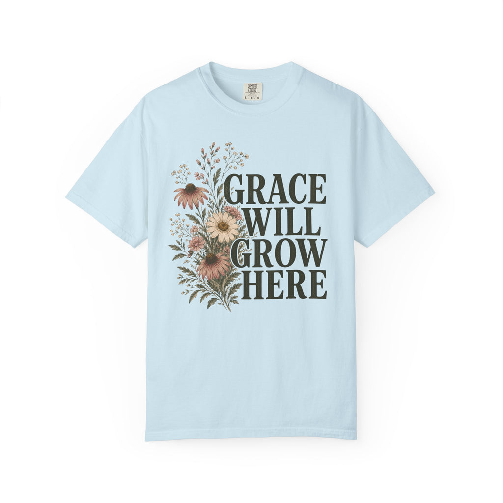 Grace Will Grow Here T-Shirt