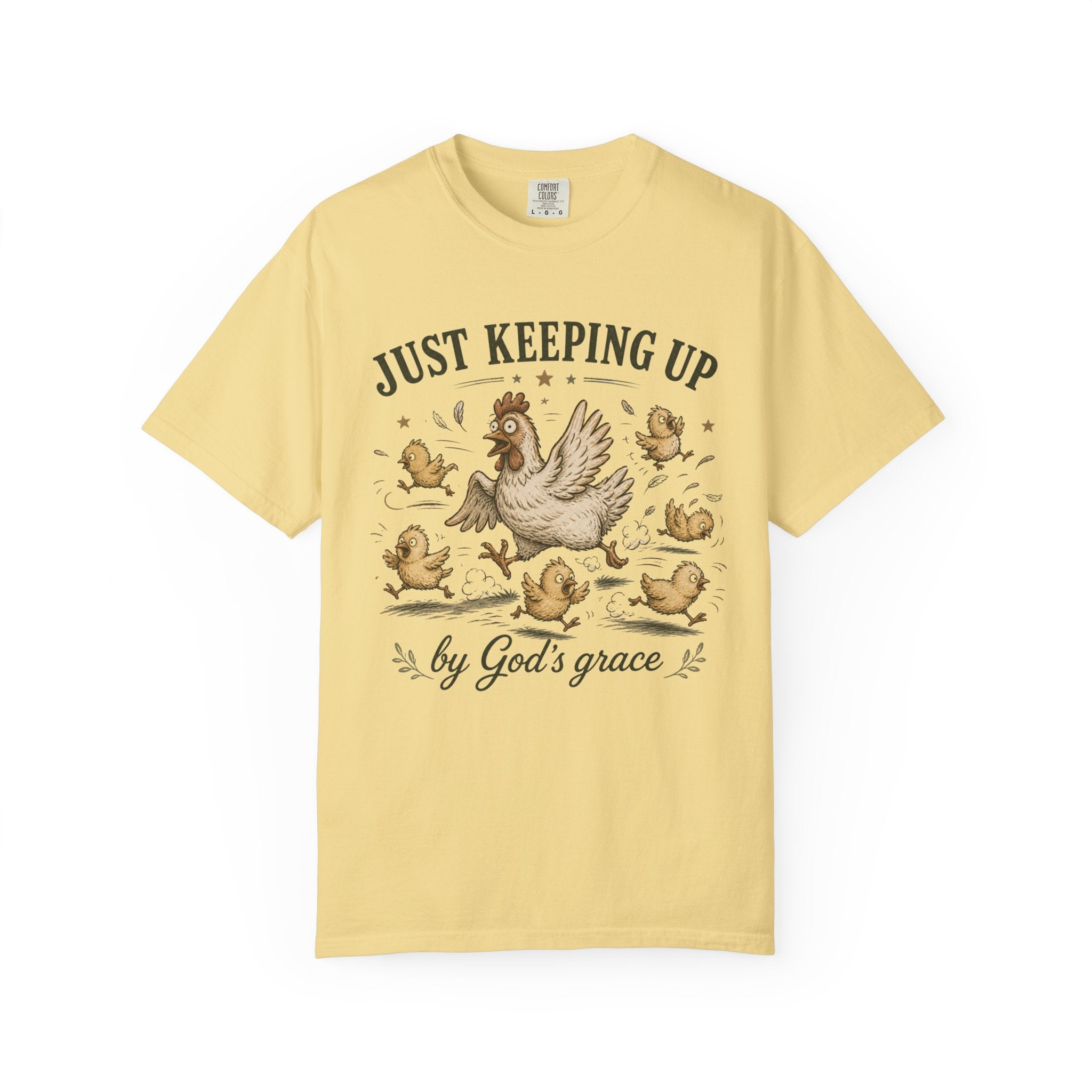 Just Keeping Up By God's Grace T-shirt