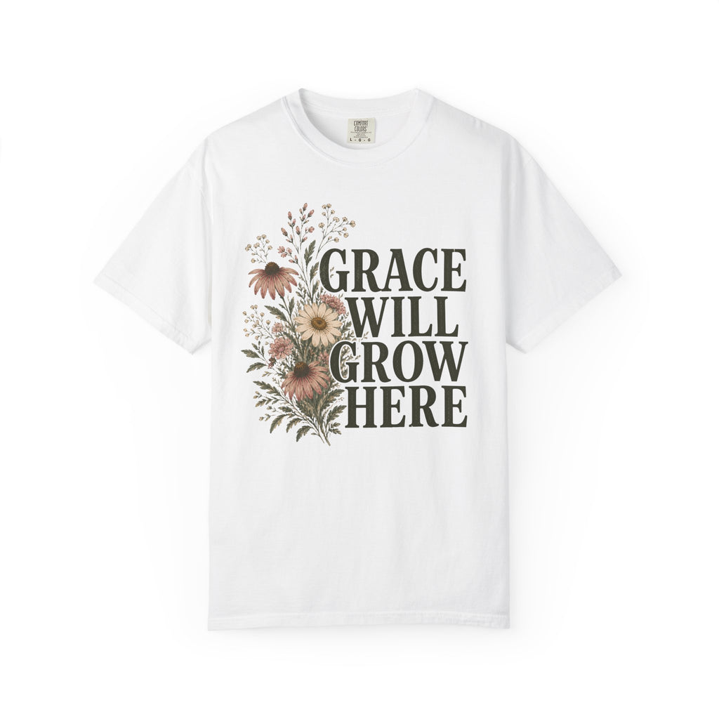Grace Will Grow Here T-Shirt