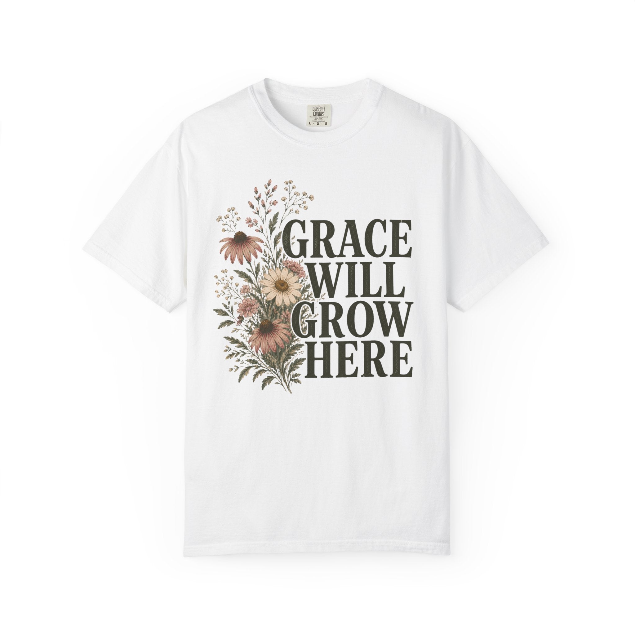 Grace Will Grow Here T-Shirt