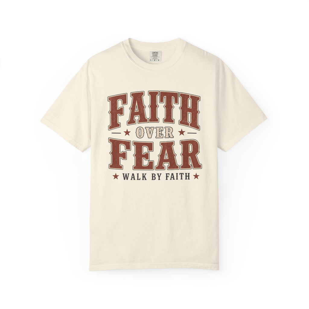 Faith Over Fear T-Shirt