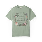 Homemaking is Holy Work T-Shirt