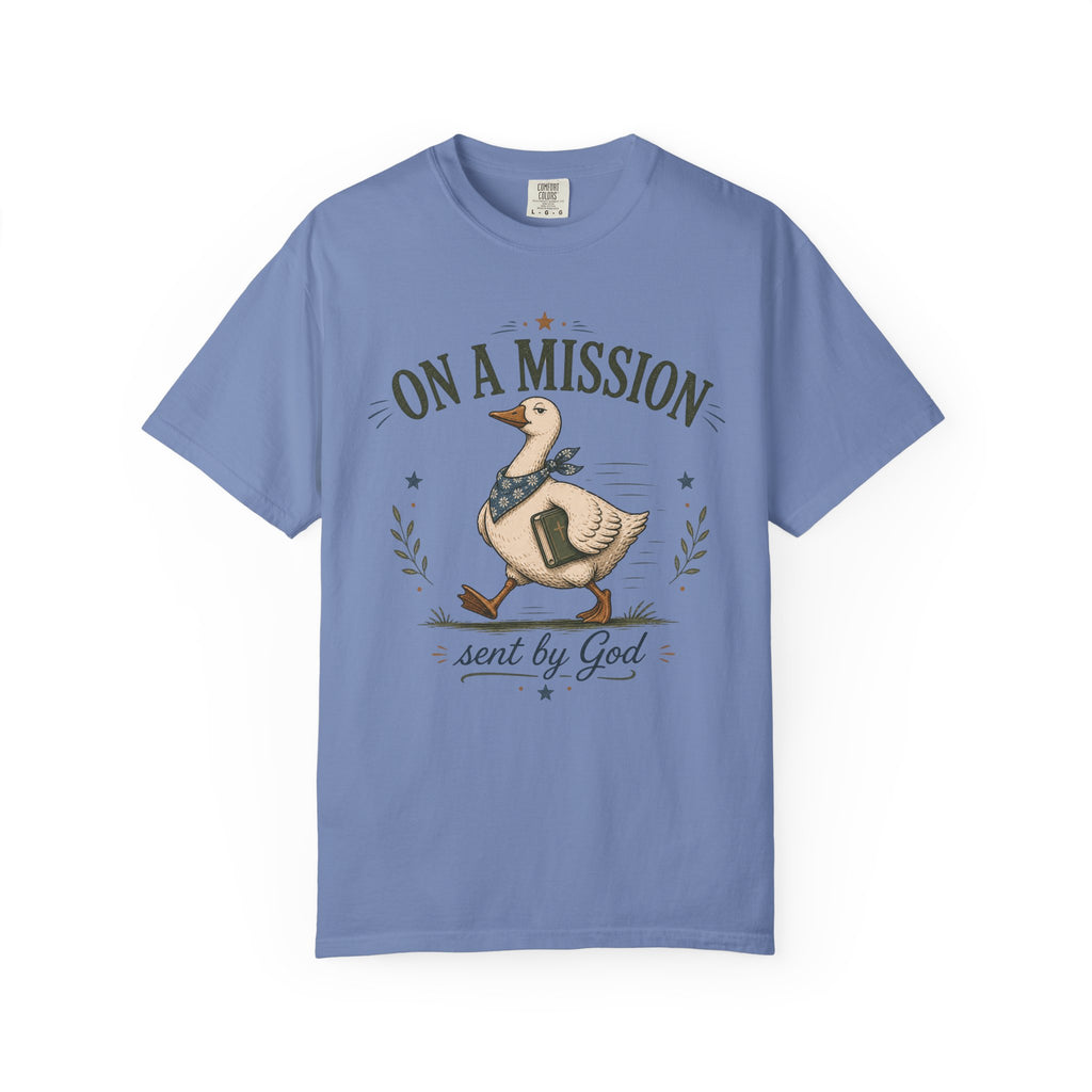 On a Mission Sent by God T-shirt