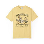 Running Late T-shirt