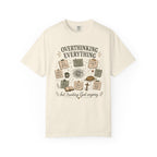 Overthinking Everything T-shirt