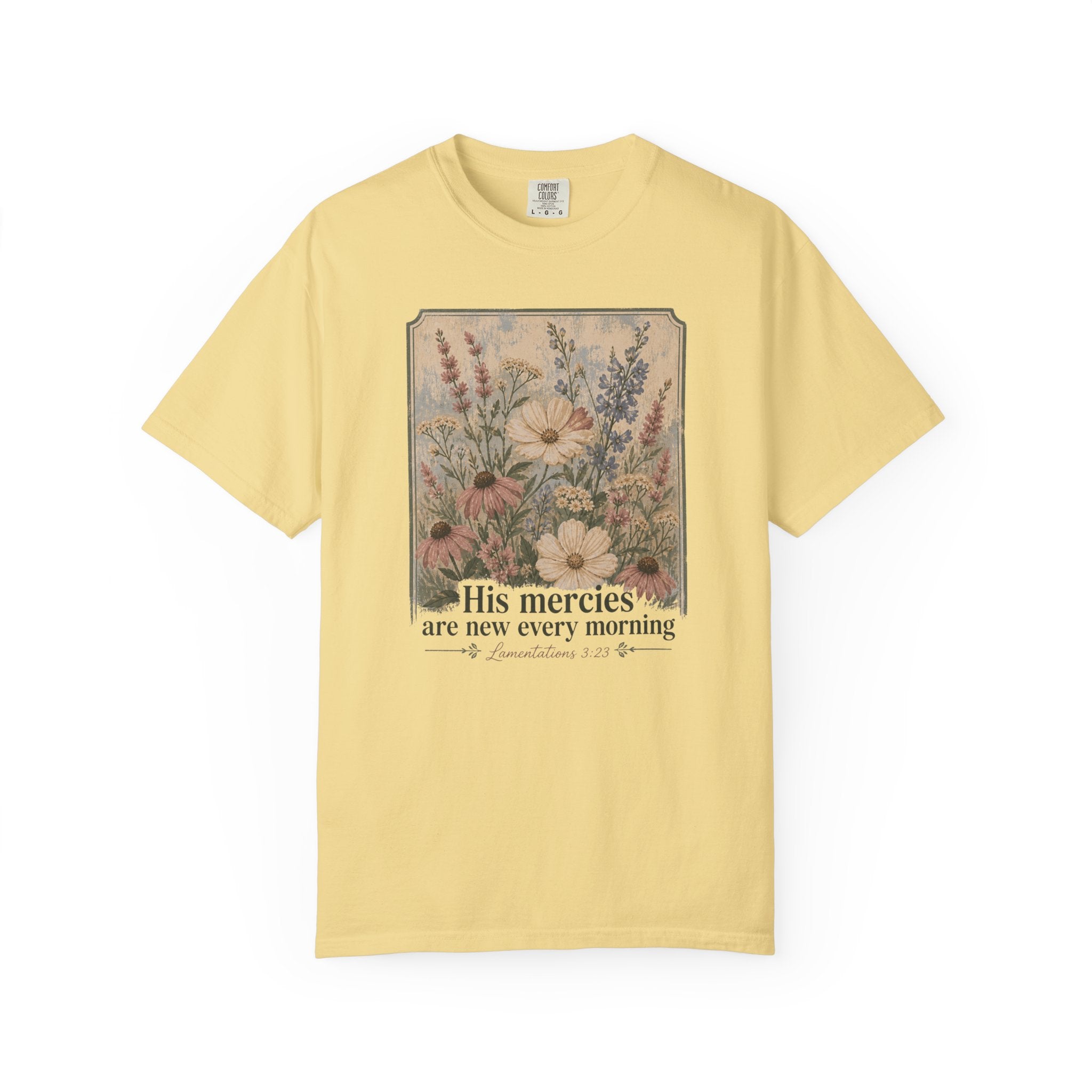 His Mercies are New Every Morning T-Shirt