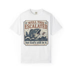 Well This Escalated T-shirt