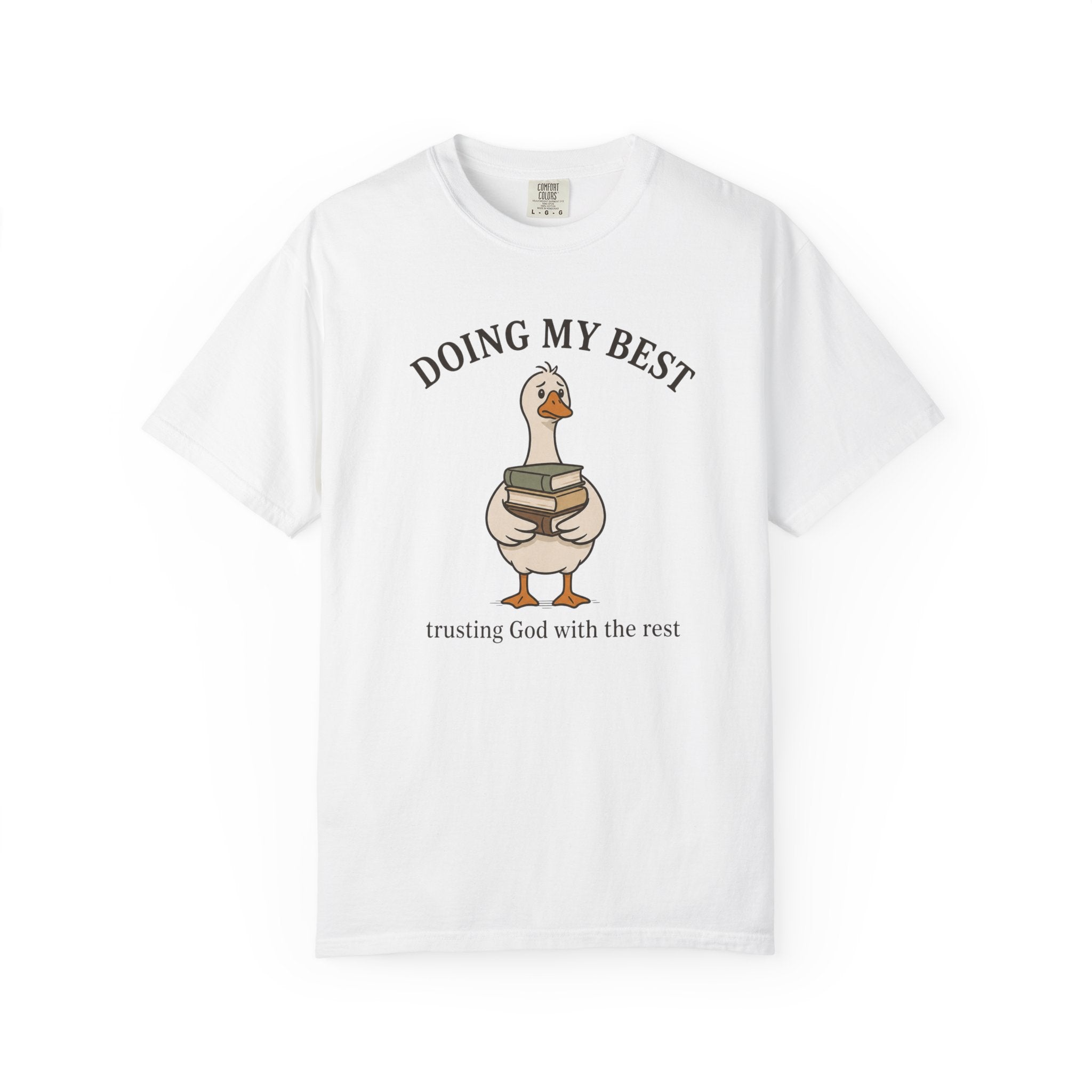 Doing my best trusting God with the rest T-Shirt