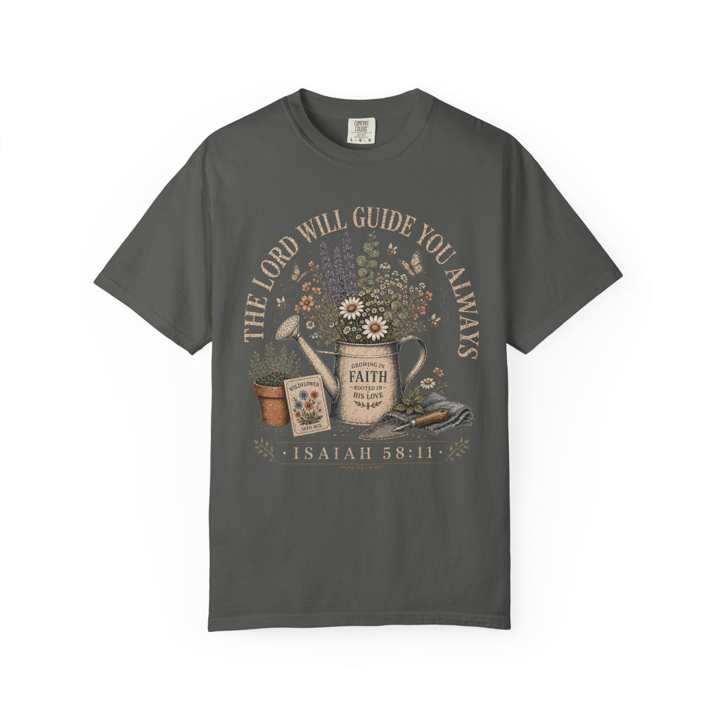 The Lord Will Guide You Always T-Shirt