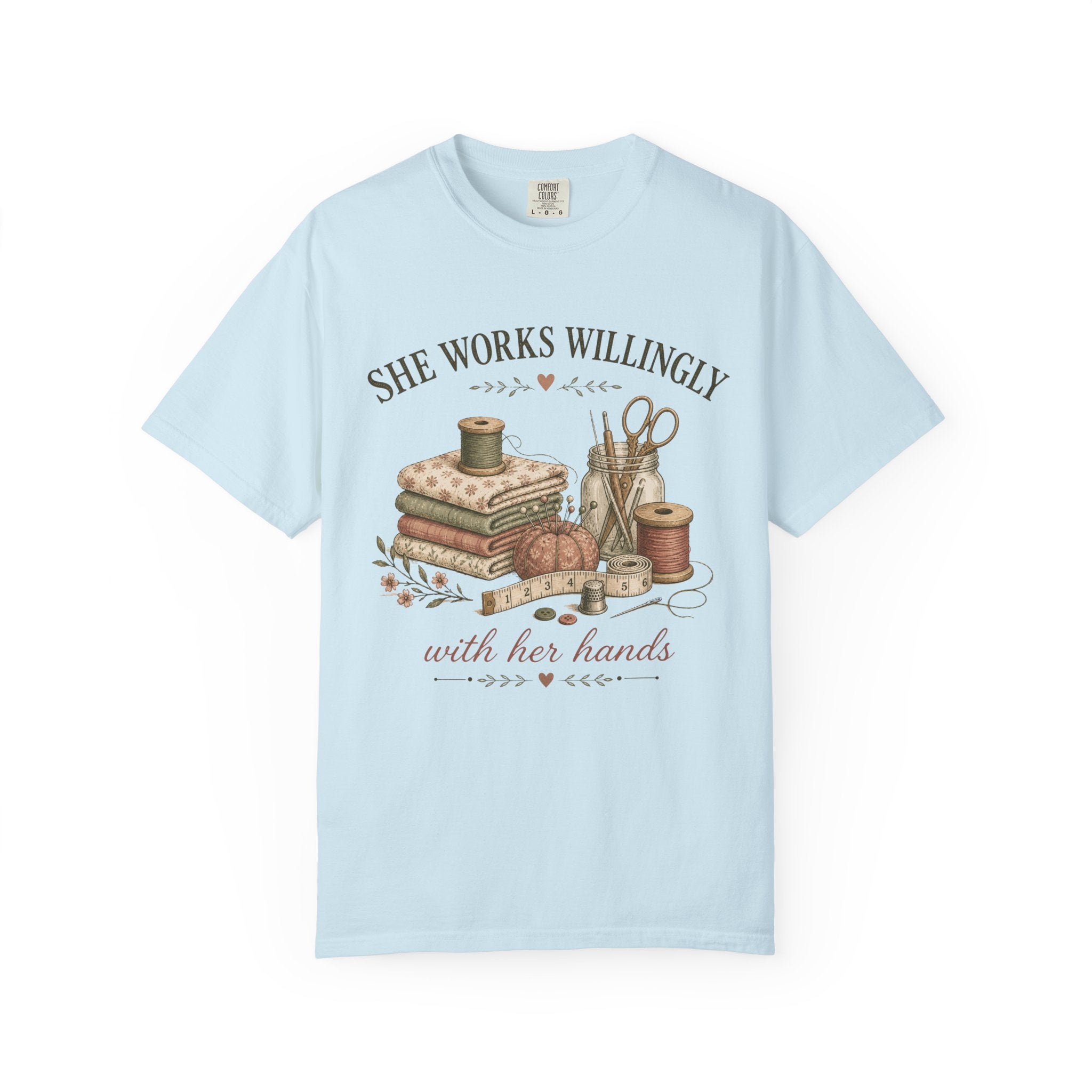 She Works Willingly T-shirt