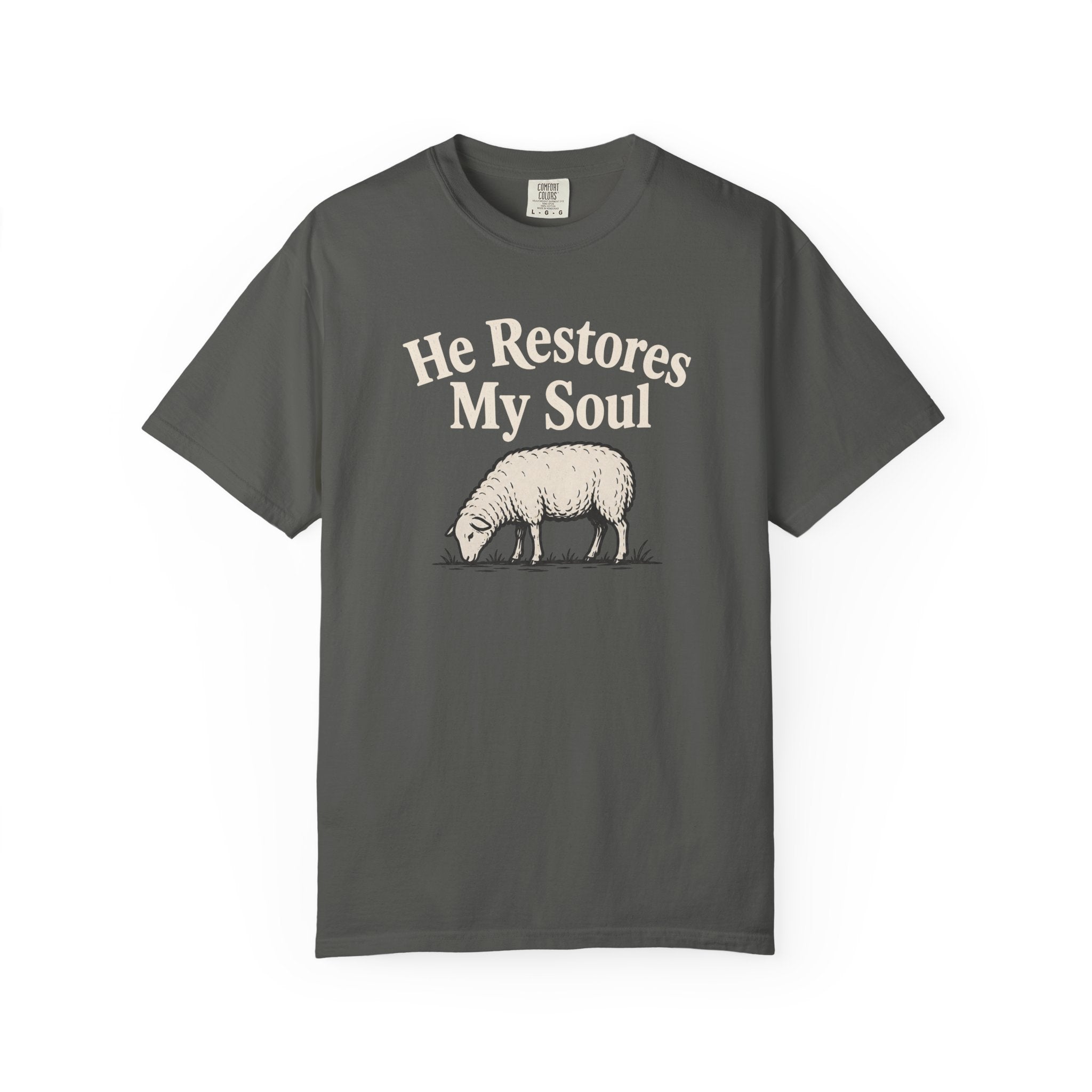 He Restores My Soul T-Shirt