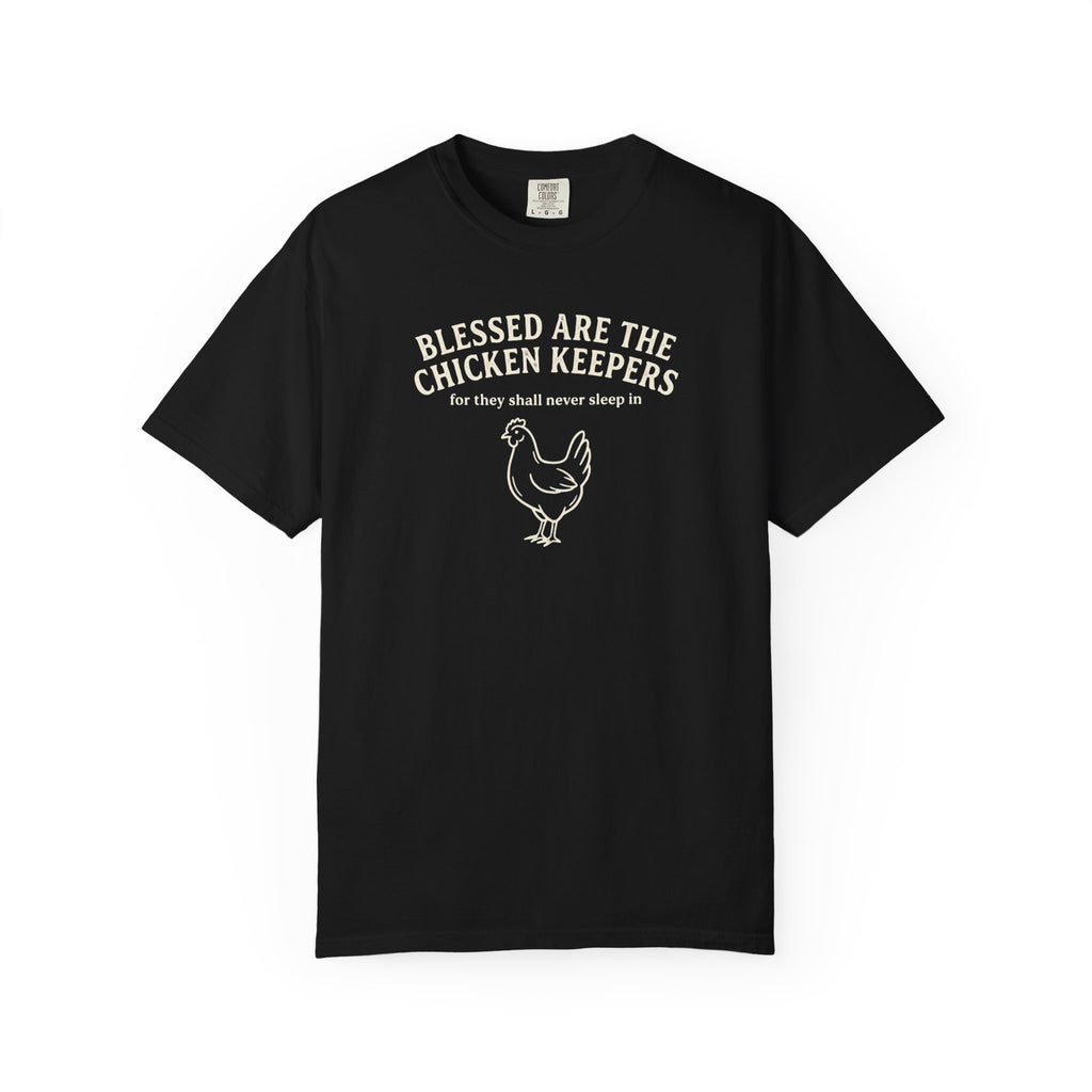 Blessed Are the Chicken Keepers T-shirt