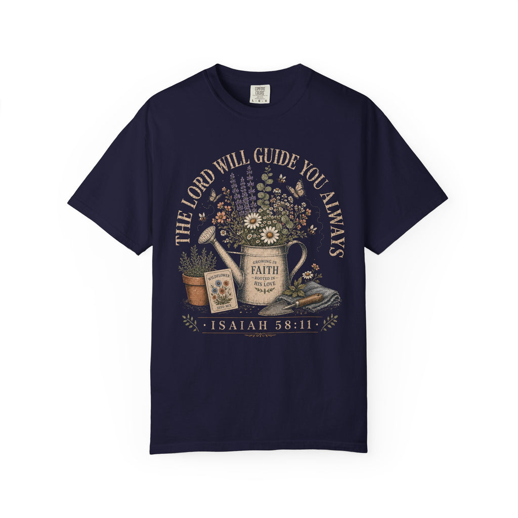 The Lord Will Guide You Always T-Shirt