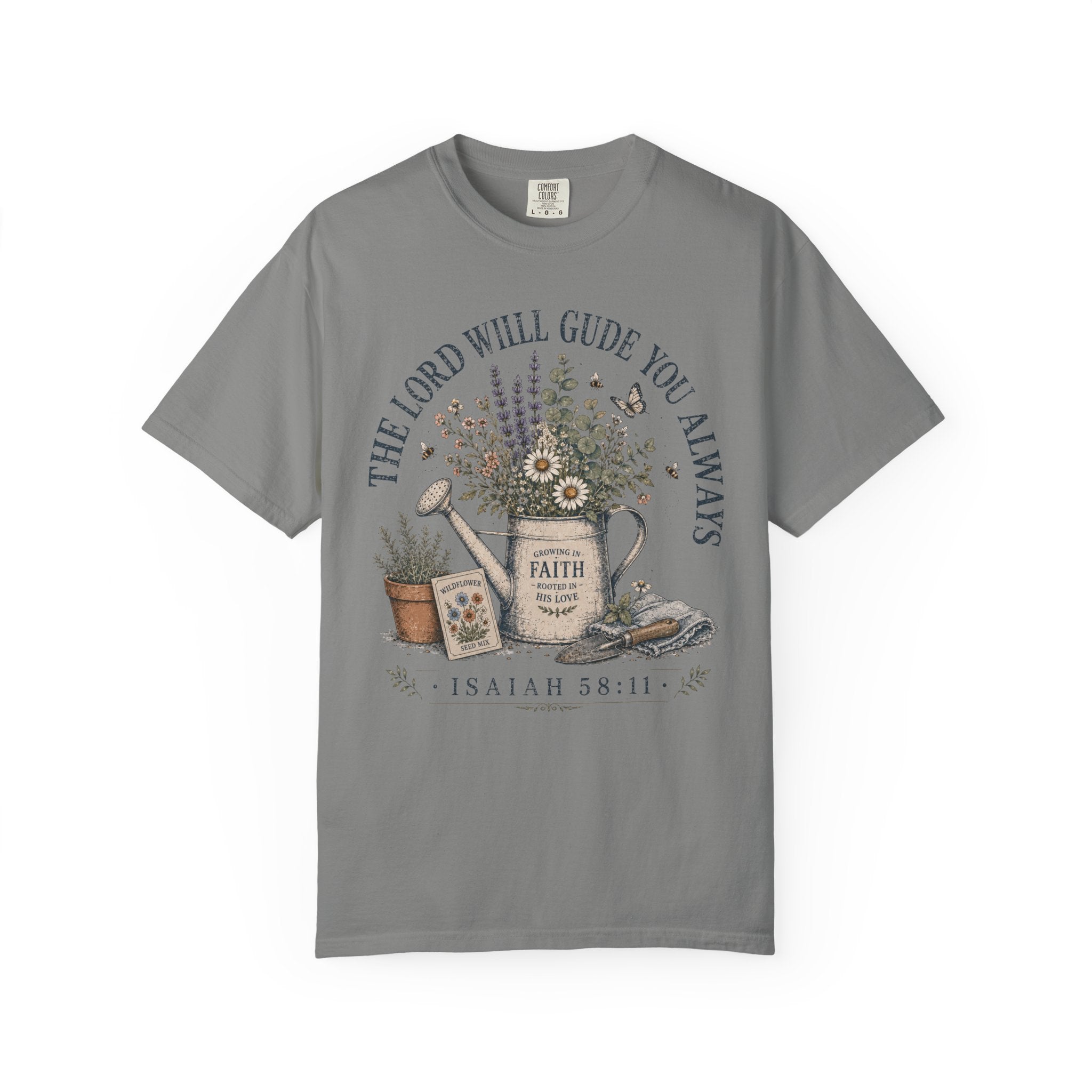 The Lord Will Guide You Always T-Shirt