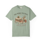 She Works Willingly T-shirt