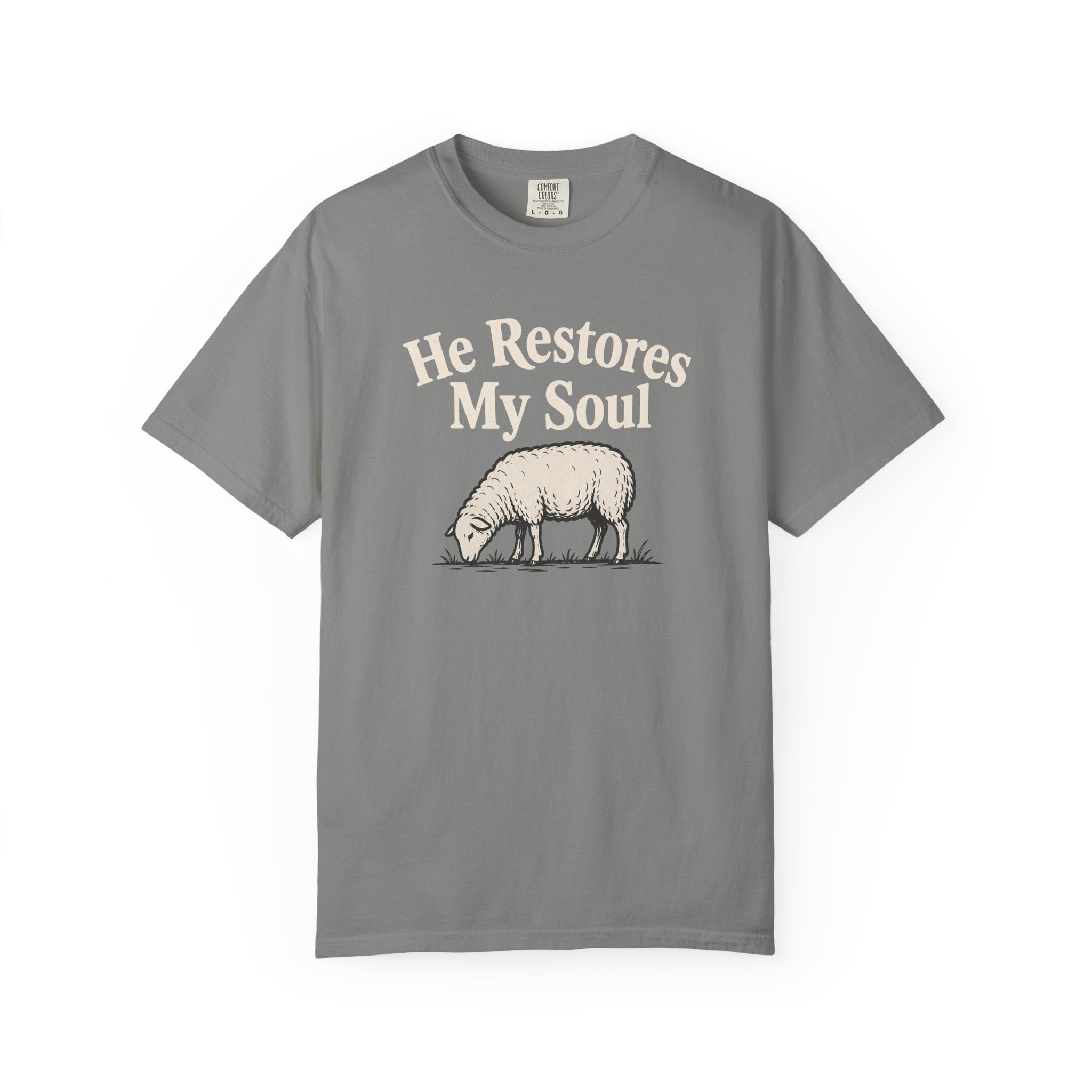 He Restores My Soul T-Shirt