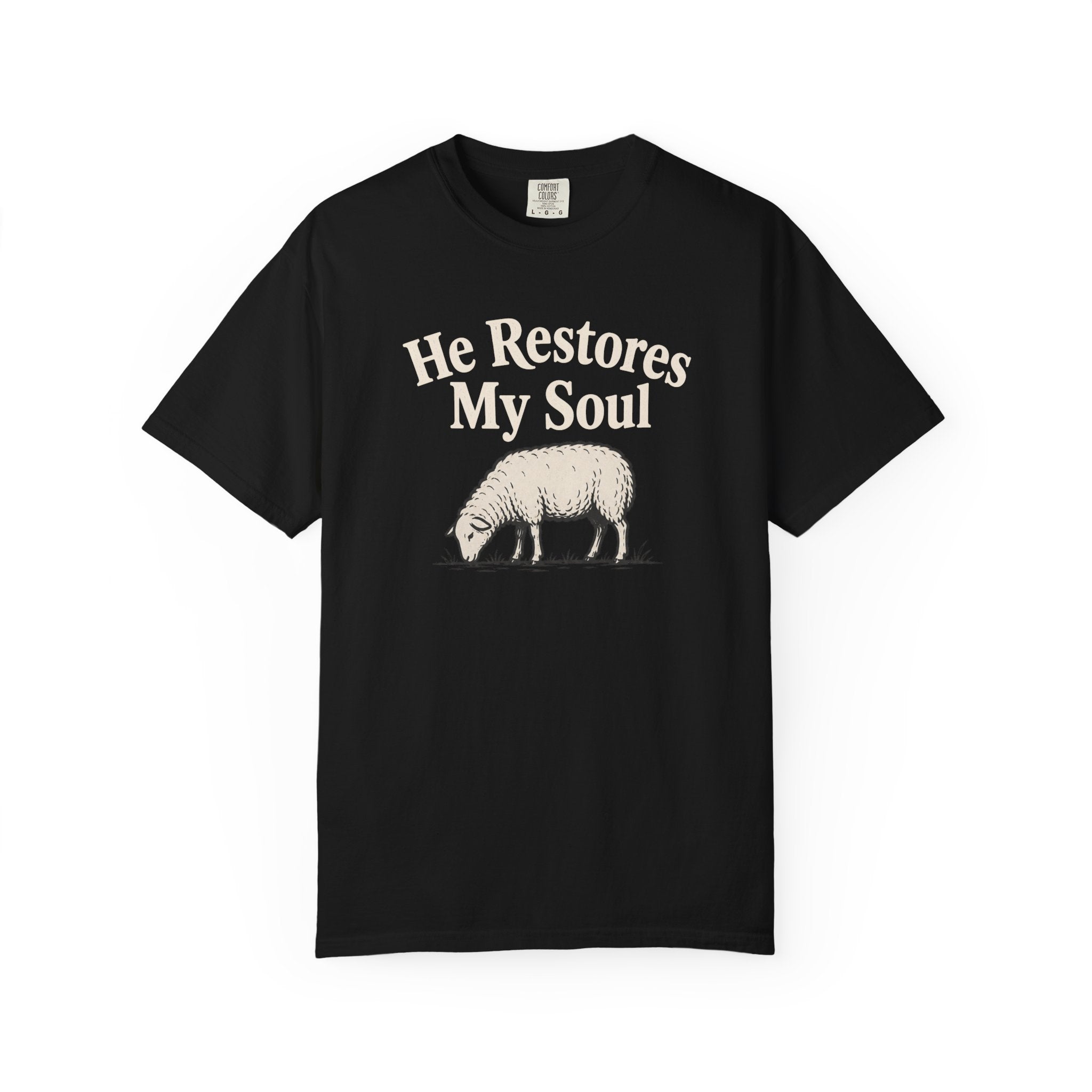 He Restores My Soul T-Shirt