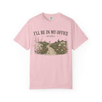 I'll Be In My Office T-shirt