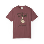 I don't have a plan just faith T-Shirt