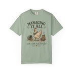 Managing it All T-shirt