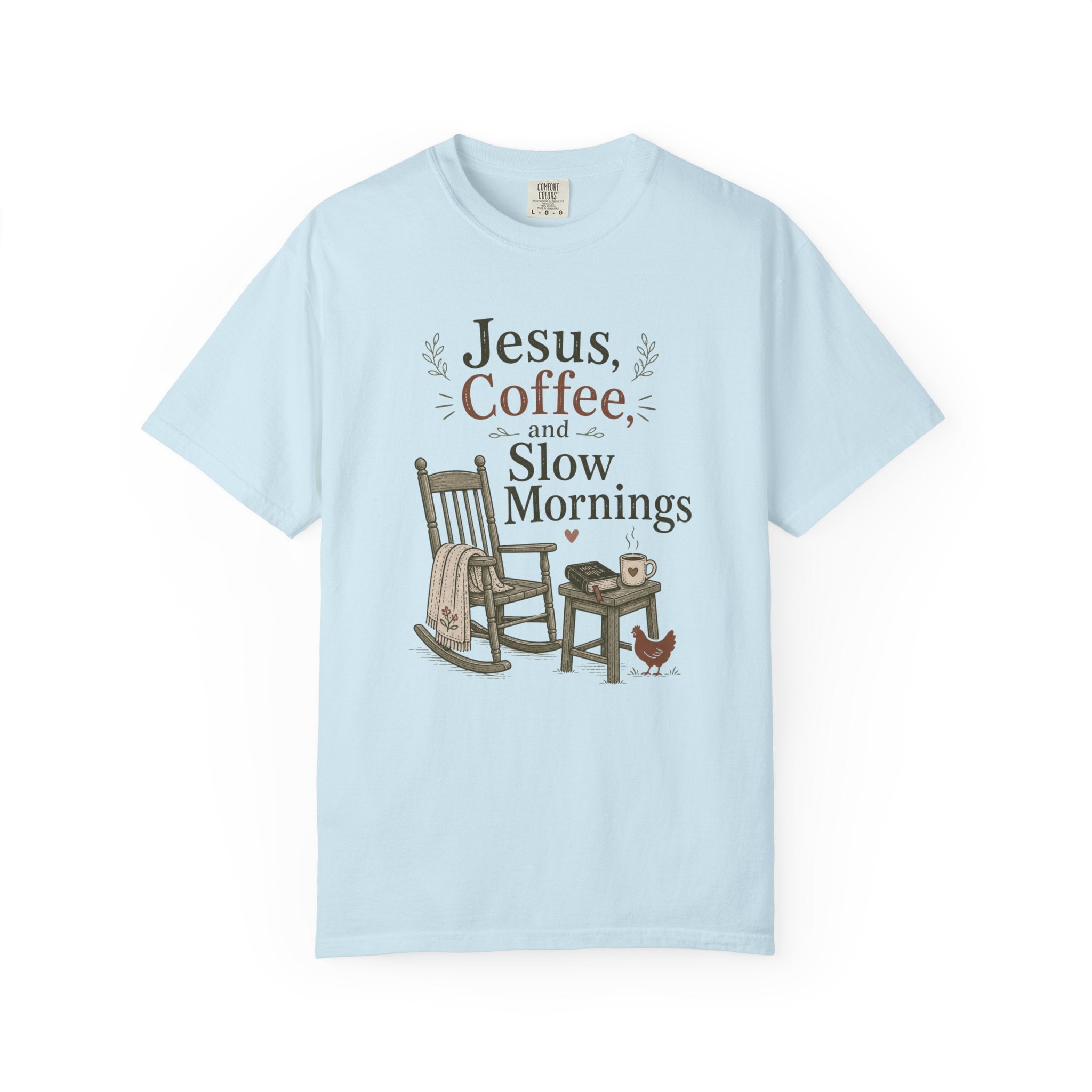 Jesus Coffee and Slow Mornings T-shirt