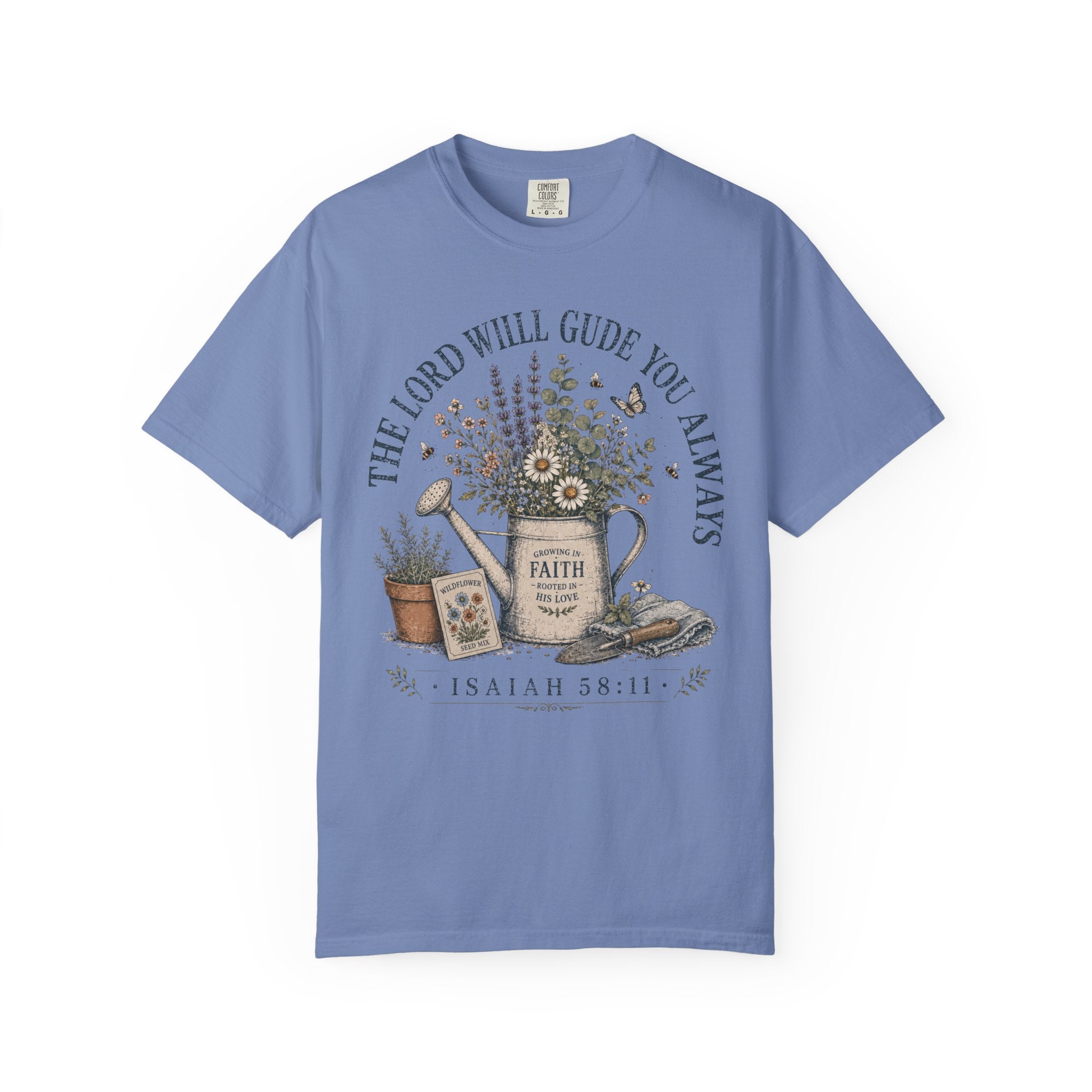 The Lord Will Guide You Always T-Shirt