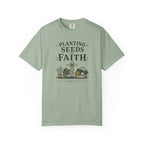 Planting Seeds of Faith T-shirt