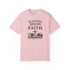 Planting Seeds of Faith T-shirt
