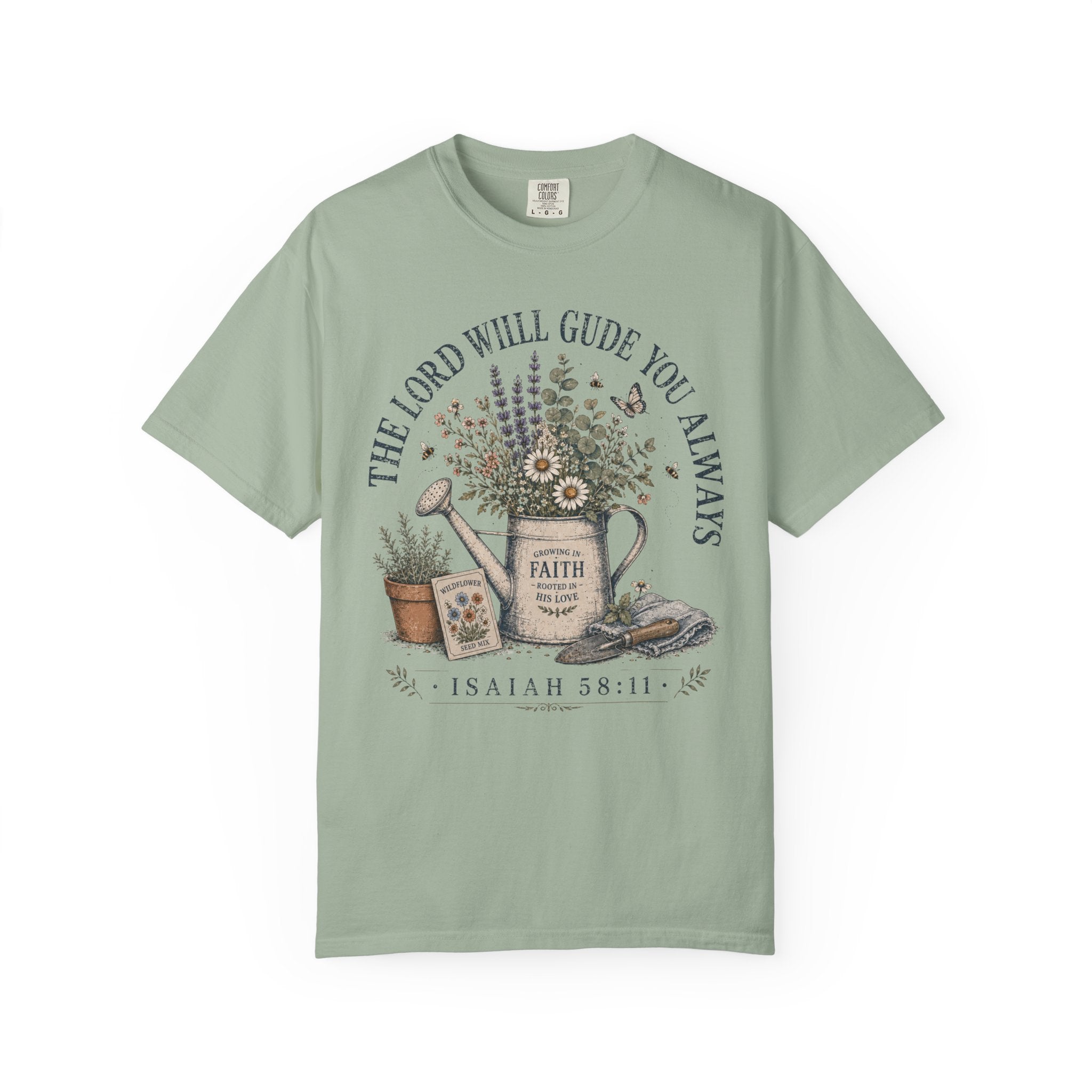 The Lord Will Guide You Always T-Shirt