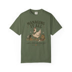 Managing it All T-shirt