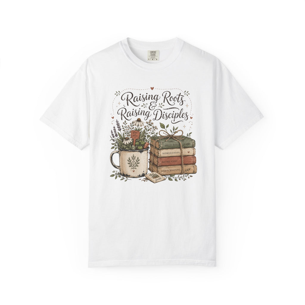 Raising Roots & Raising Disciples T-shirt