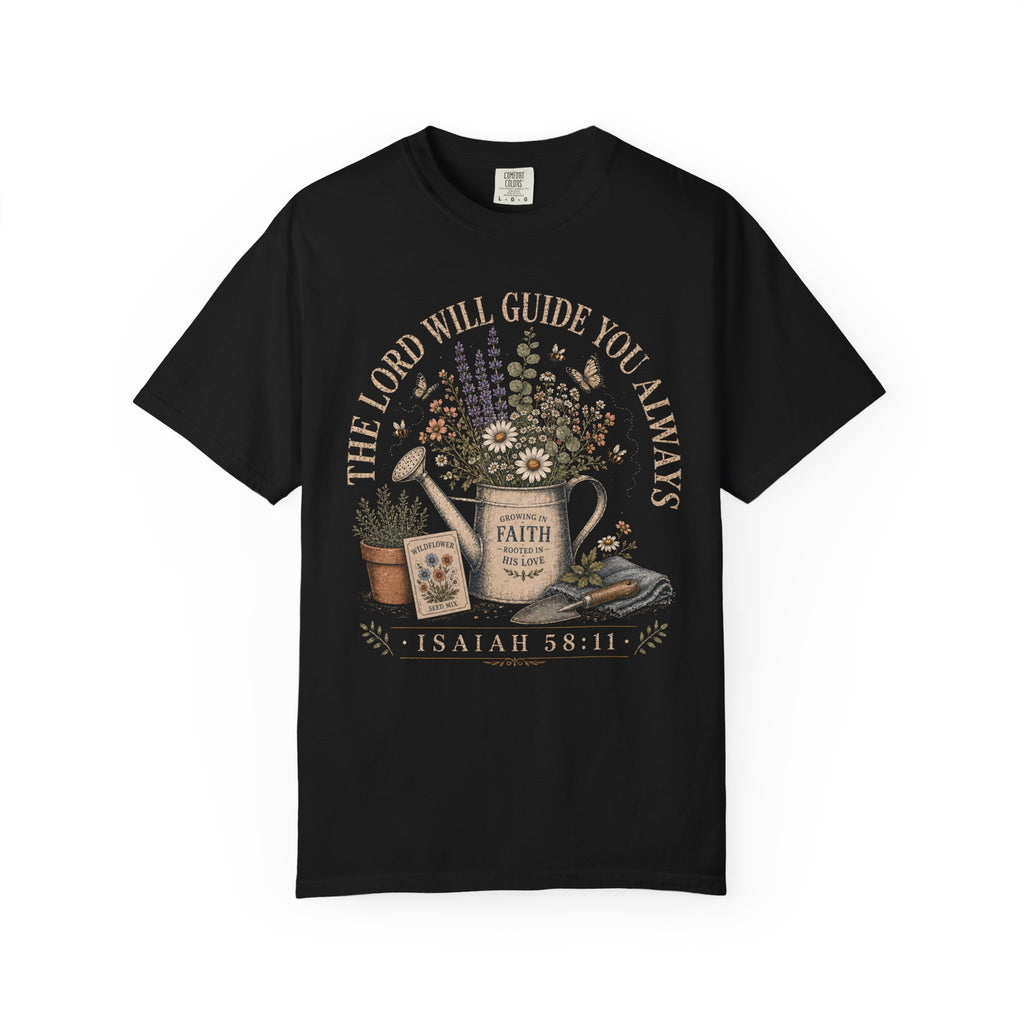 The Lord Will Guide You Always T-Shirt