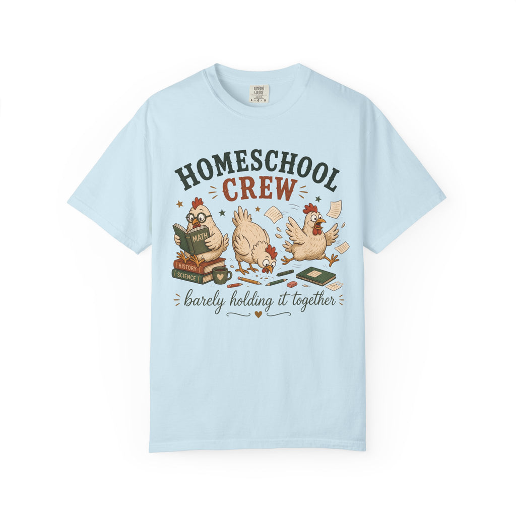 Homeschool Crew Barely Holding it Together T-Shirt