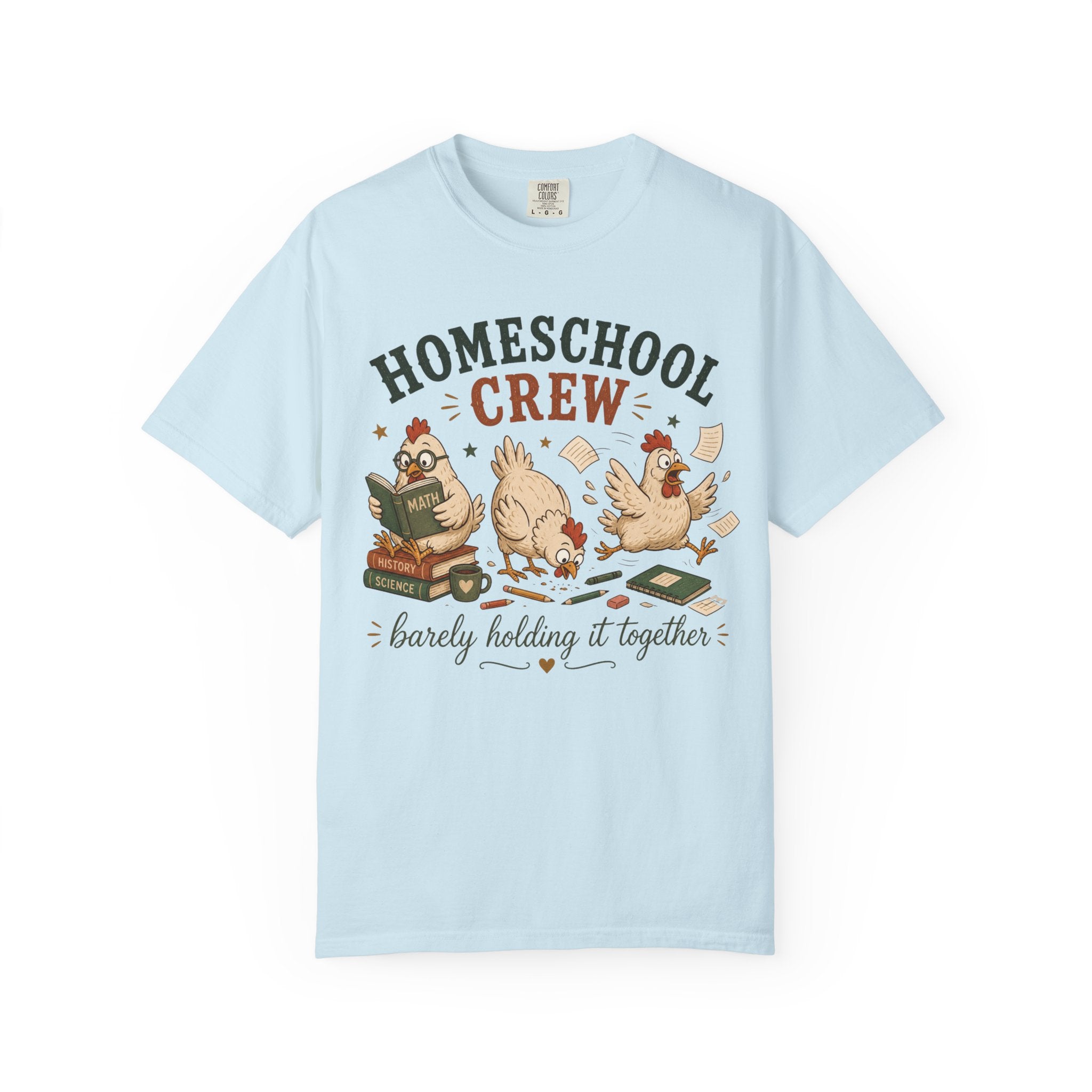 Homeschool Crew Barely Holding it Together T-Shirt