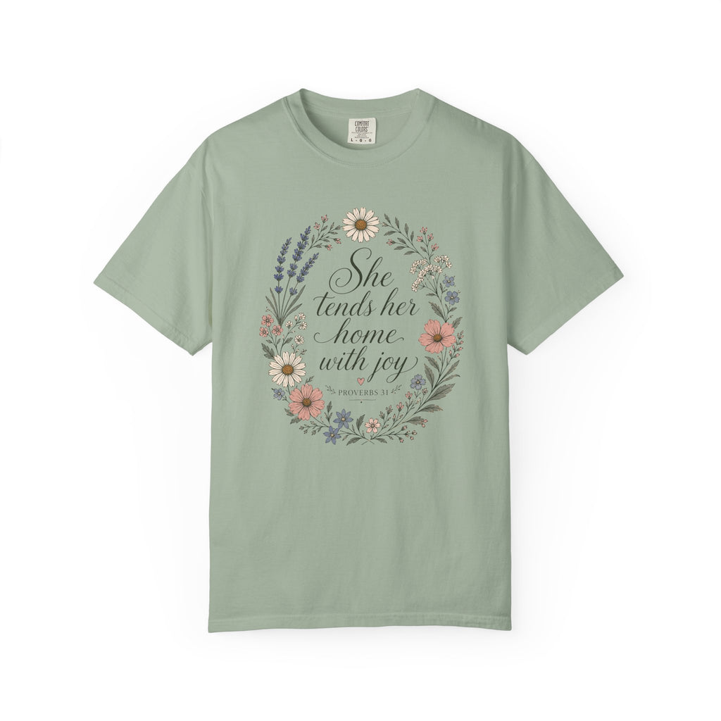She Tends Her Home With Joy T-shirt