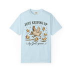 Just Keeping Up By God's Grace T-shirt