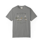 He Leads Me Even When I Wander T-Shirt