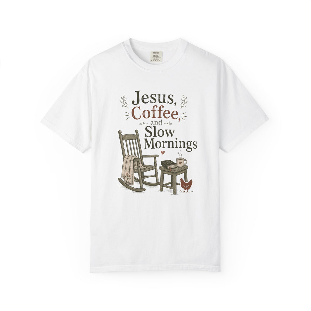 Jesus Coffee and Slow Mornings T-shirt