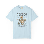 Figuring It Out by Faith T-Shirt