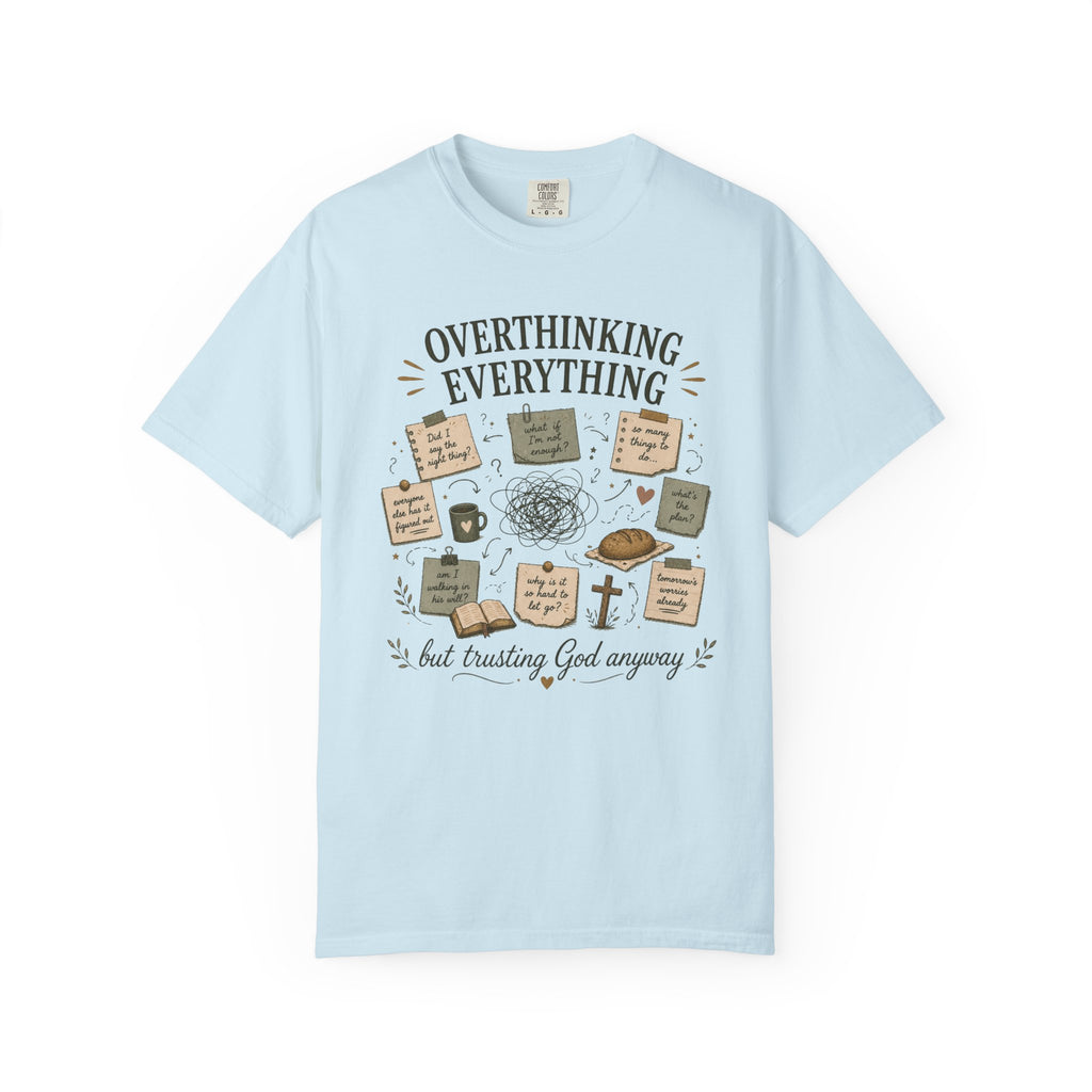 Overthinking Everything T-shirt
